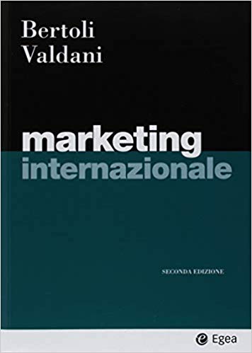 Marketing Internazionale Valdani Bertoli 2018